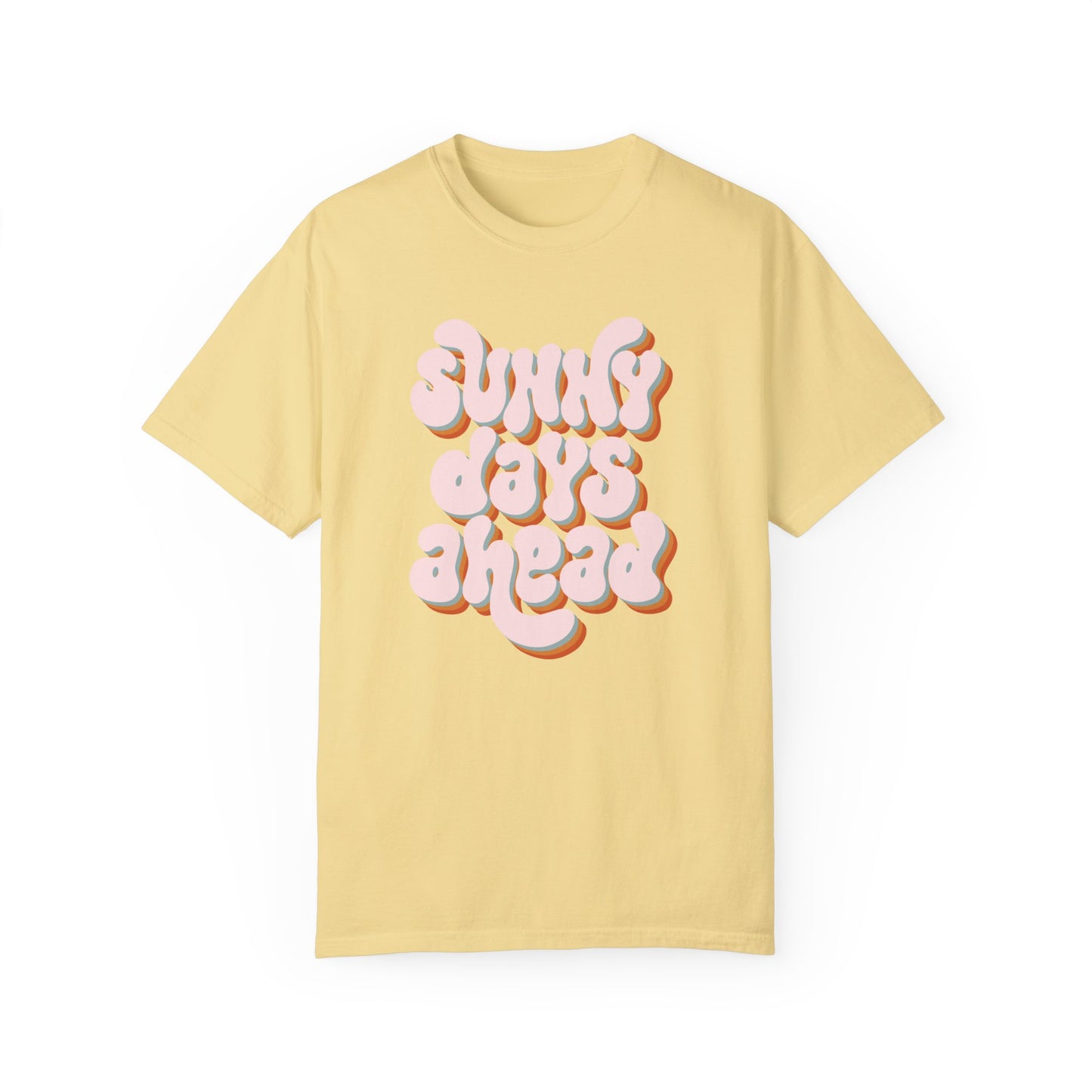 Sunny Days Ahead Tee